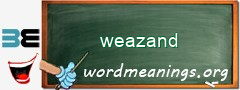 WordMeaning blackboard for weazand